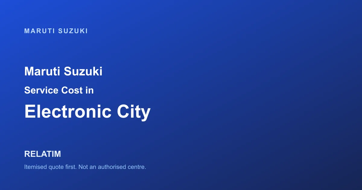 Maruti Suzuki Service Cost in Electronic City, Bangalore